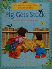 Pig Gets Stuck Sticker Book