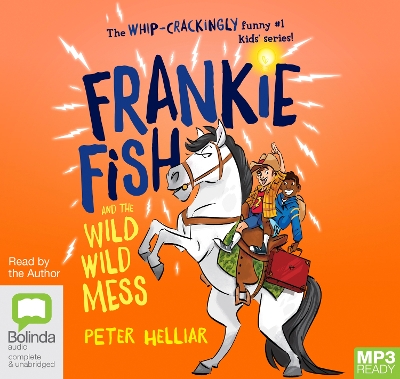 Frankie Fish and the Wild Wild Mess