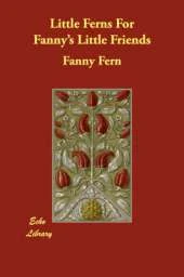 Little Ferns For Fanny's Little Friends