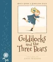 Once Upon a Timeless Tale: Goldilocks and the Three Bears
