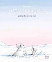 Little Polar Bear and the Brave Little Hare