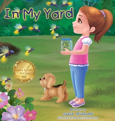 In My Yard: A Book About Nature