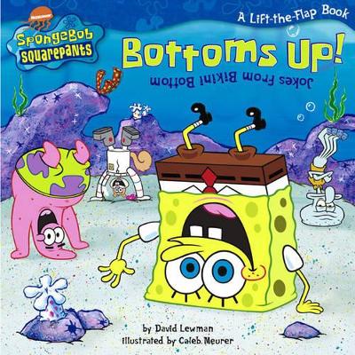 Bottoms Up!: Jokes from Bikini Bottom
