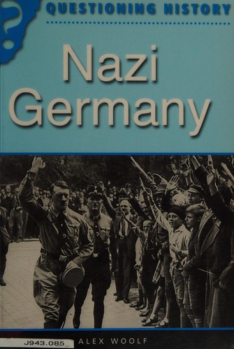 Questioning History: Nazi Germany