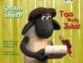 Bug Club Yellow C/1C Shaun the Sheep: Too Many Jobs! 6-pack