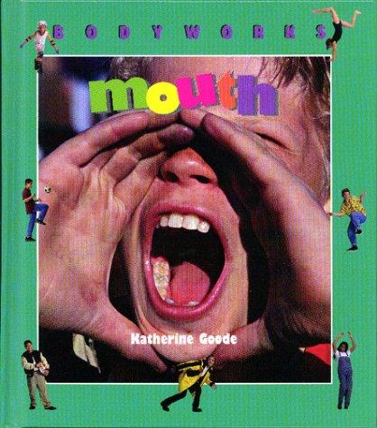 Mouth