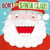 Don't Feed Santa Claus