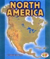 North America: Pull Ahead Books - Continents