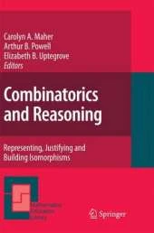Combinatorics and Reasoning: Representing, Justifying and Building Isomorphisms