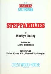 Stepfamilies: The Facts about