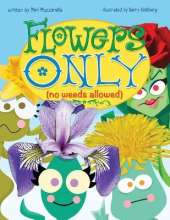 Flowers Only: No Weeds Allowed