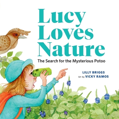 Lucy Loves Nature: The Search for the Mysterious Potoo