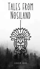 Tales from Nosiland
