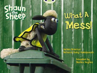 Bug Club Yellow B/1C Shaun the Sheep: What A Mess! 6-pack