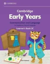 Cambridge Early Years Communication and Language for English as a Second Language Learner's Book 2C: Early Years International