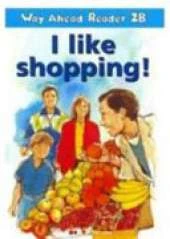 Way Ahead Readers 2b:I Like Shopping