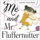 Me And Mr. Fluffernutter