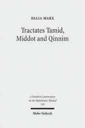 Tractates Tamid, Middot and Qinnim: Volume V/9. A Feminist Commentary
