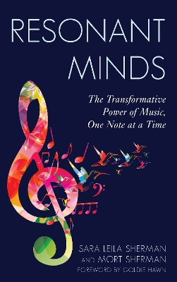 Resonant Minds: The Transformative Power of Music, One Note at a Time