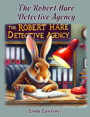 The Robert Hare Detective Agency
