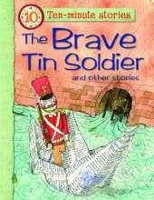 The Brave Tin Soldier and Other Stories