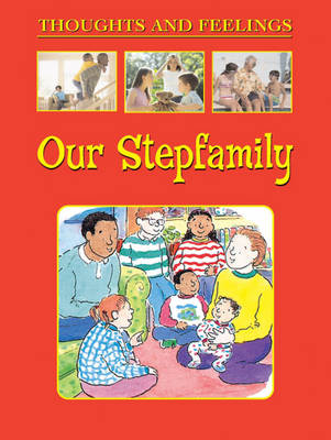 Thoughts and Feelings: Our Stepfamily