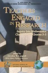 Teachers Engaged in Research: Inquiry in Mathematics Classrooms, Grades 3-5