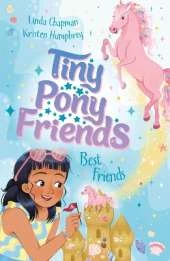Tiny Pony Friends: Best Friends: Book 4