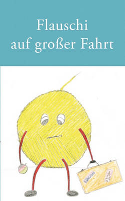 Flauschi Auf Grosser Fahrt