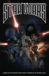 The Star Wars: Based on the Original Rough Draft Screenplay by George Lucas
