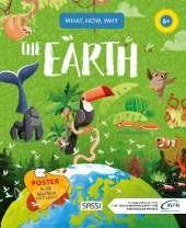 What, How, Why. The Earth