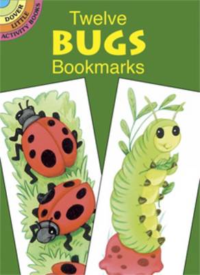 Twelve Bugs Bookmarks