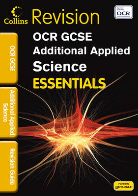 OCR Additional Applied Science: Revision Guide