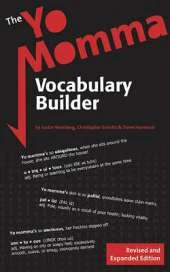 The Yo Momma Vocabulary Builder - Revised and Expanded