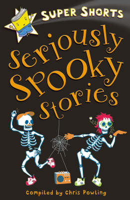 Seriously Spooky Stories