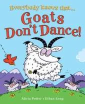 Goats Don't Dance!