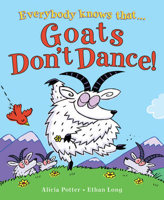Goats Don't Dance!