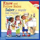 Know and Follow Rules / Saber Y Seguir Reglas