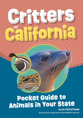Critters of California: Pocket Guide to Animals in Your State