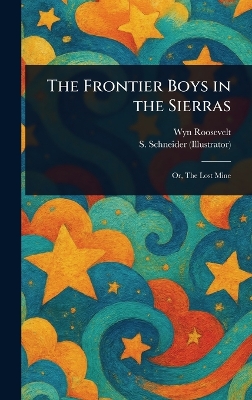The Frontier Boys in the Sierras