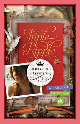 Triple Ripple: A fabulous fairytale