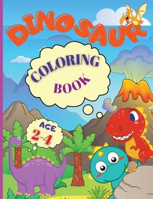 Dinosaur Coloring Book: My Busy Book Good Dinosaur is an Amazing Dinosaur Coloring Book for Kids ages 2-4, Boys, Girls, Preschool & Kindergarten (Dinosaur Coloring Book for Party)