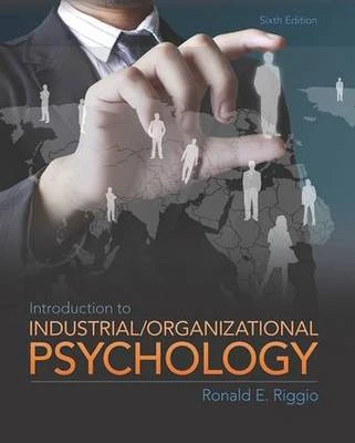 Introduction to Industrial and Organizational Psychology: United States Edition