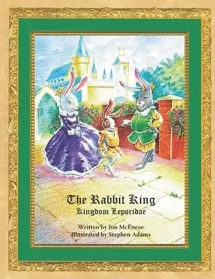 The Rabbit King: Kingdom Leporidae
