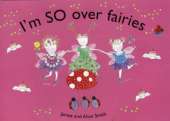 I'm so over fairies