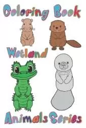 Coloring Book: Wetland Animal Series