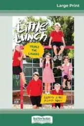 Triple the Laughs: Little Lunch Series (16pt Large Print Edition)