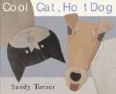 Cool Cat, Hot Dog
