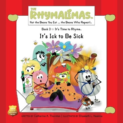 It's Ick to Be Sick: It's Time to Rhyme
