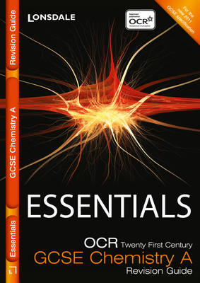 OCR 21st Century Chemistry A: Revision Guide